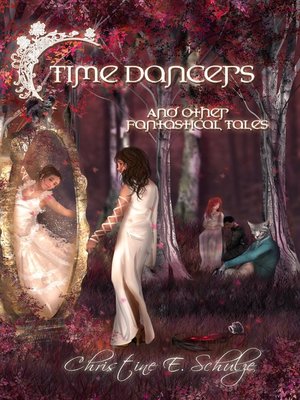cover image of Time Dancers and Other Fantastical Tales